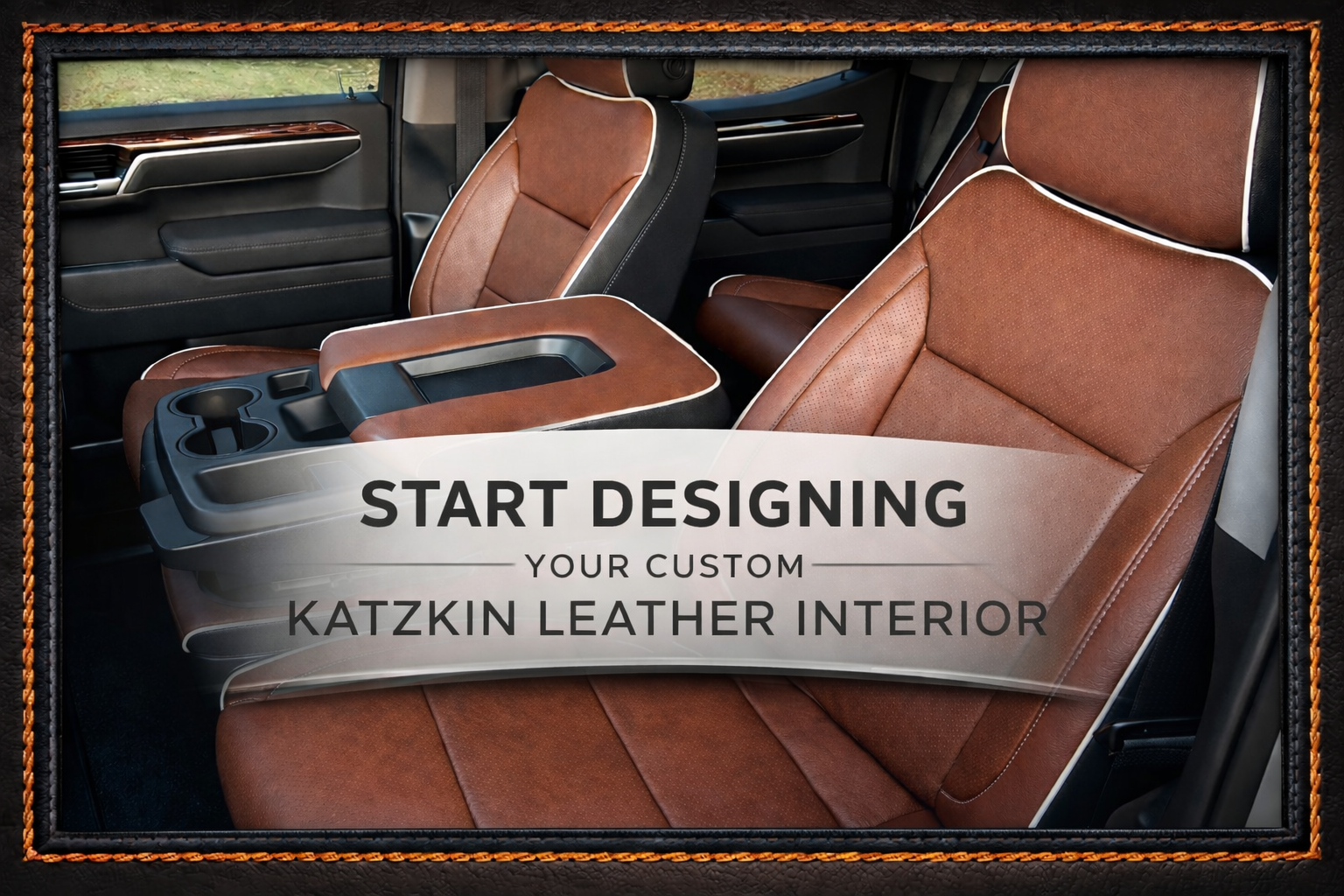 Interior of a vehicle with brown leather seats and a center console, overlaid with text promoting custom Katzkin leather interiors.