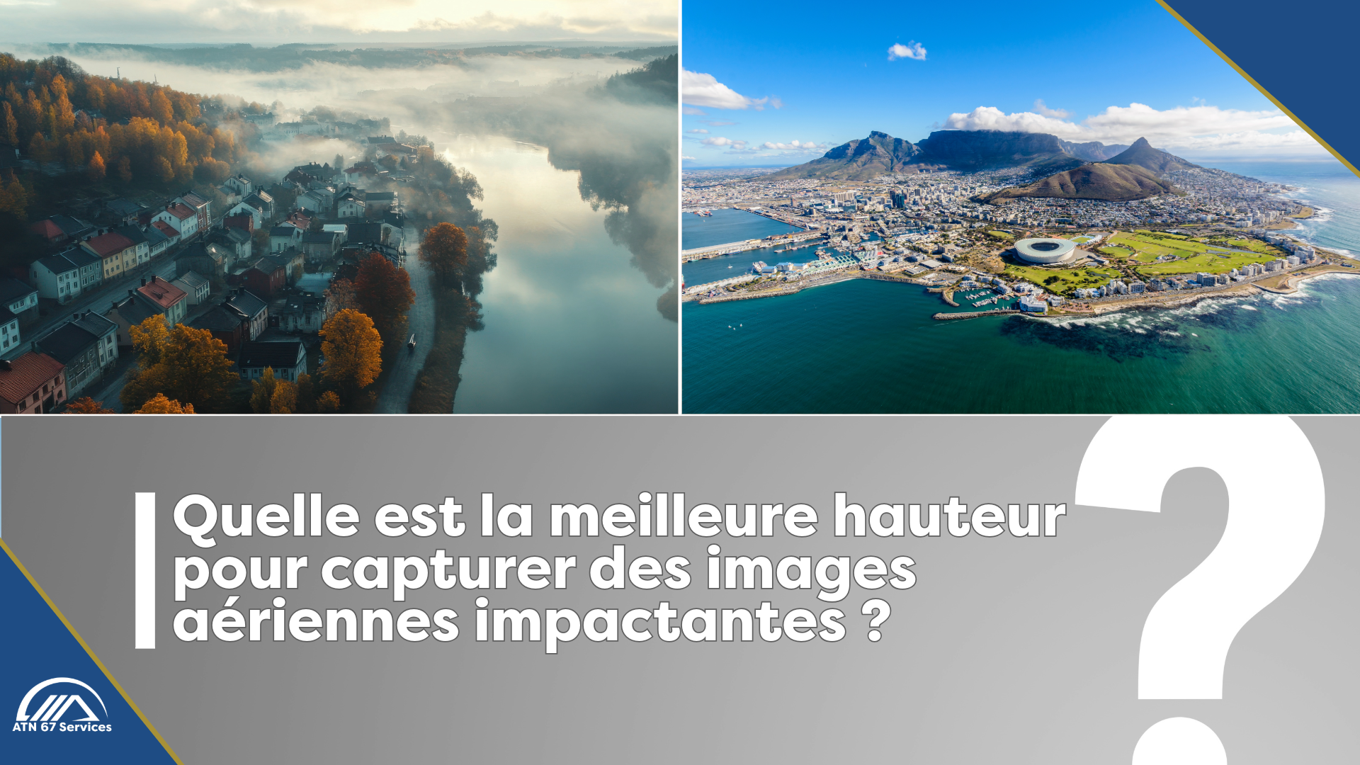 Quelle est la meilleure hauteur pour capturer des images aériennes impactantes ?