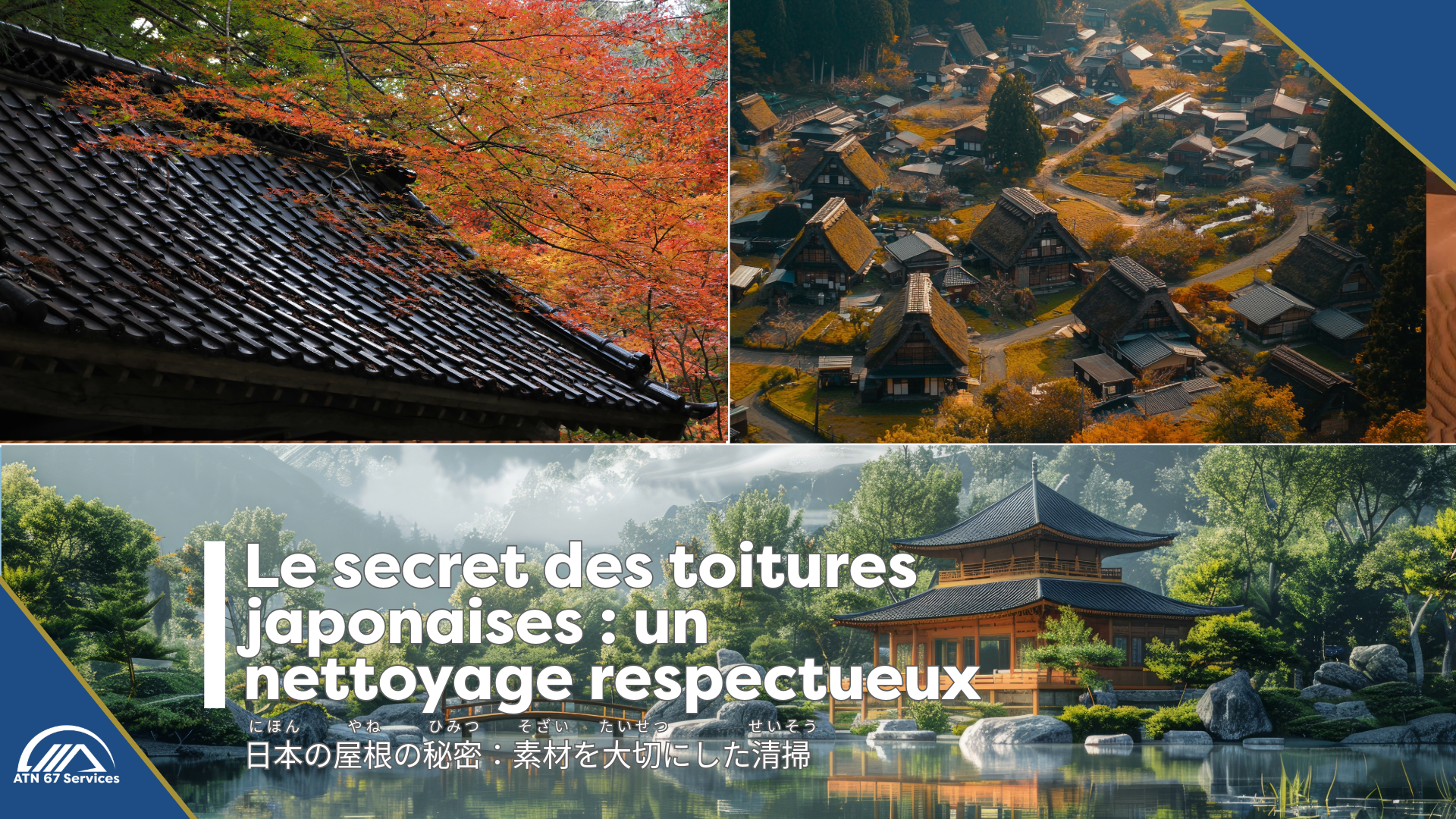 Le secret des toitures japonaises : un nettoyage doux et respectueux des matériaux, ATN 67 Services