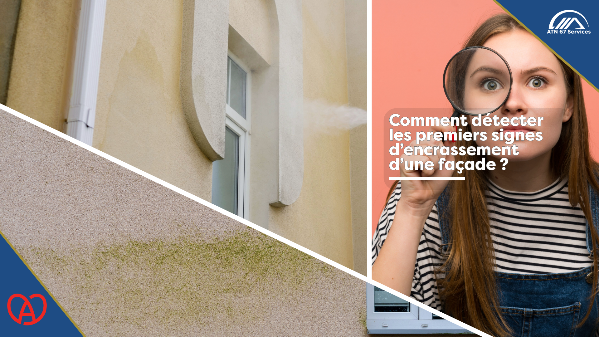 Les signes d’encrassement d’une façade : apprendre à les détecter avant qu’il ne soit trop tard