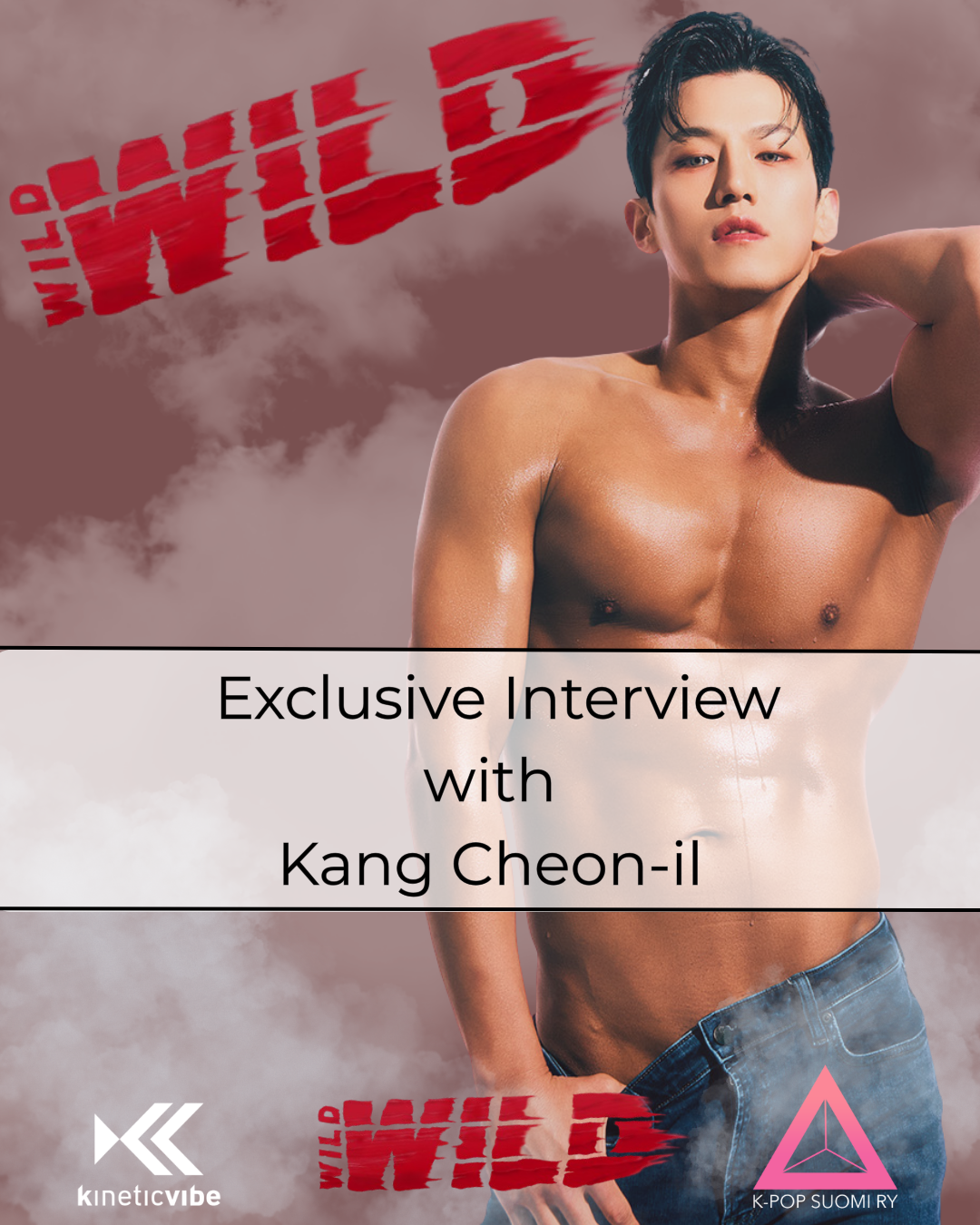 [Exclusive Interview] Kang Cheon-il from WILD WILD