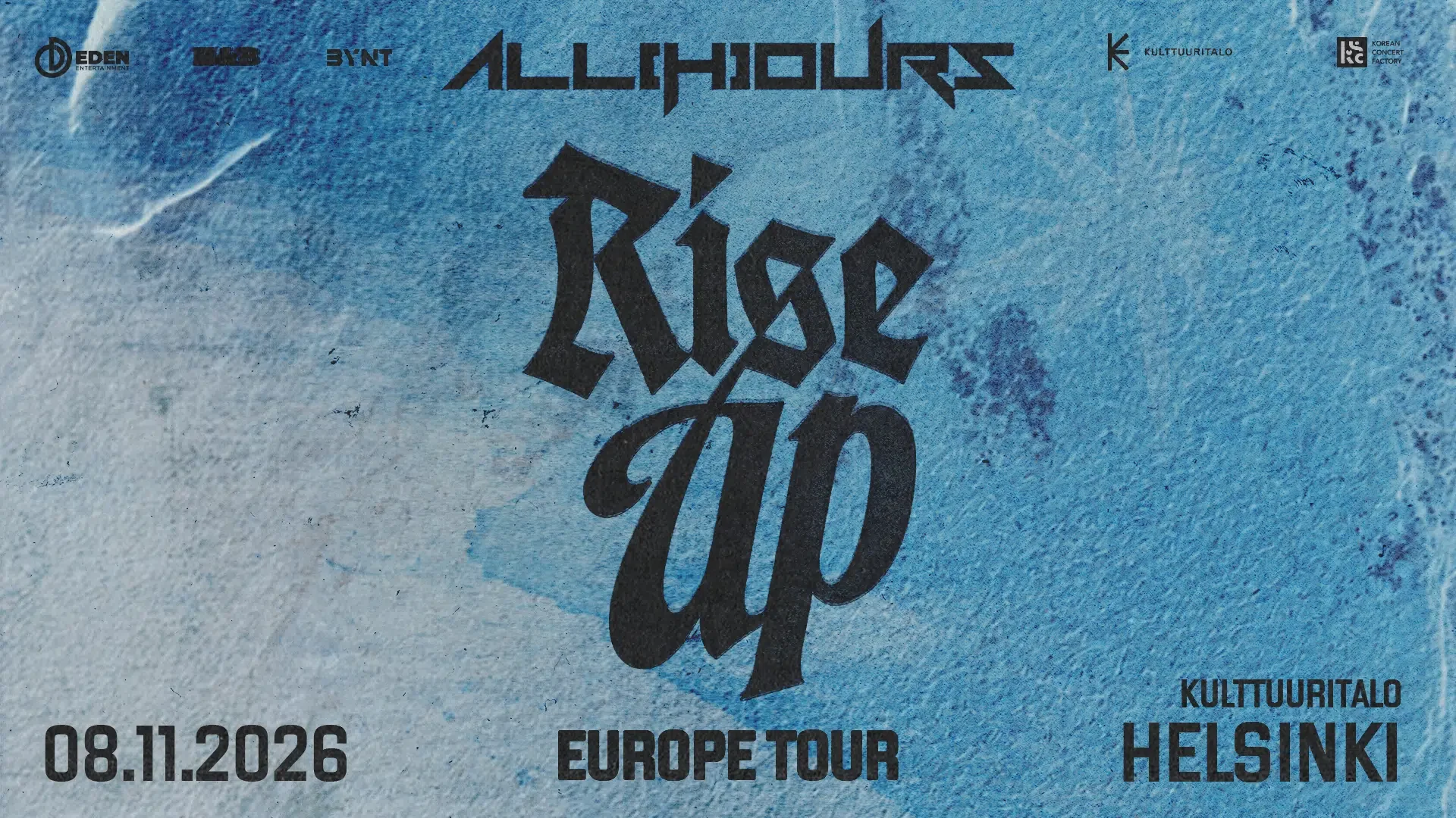 ALL(H)OURS - RISE UP, Europe Tour