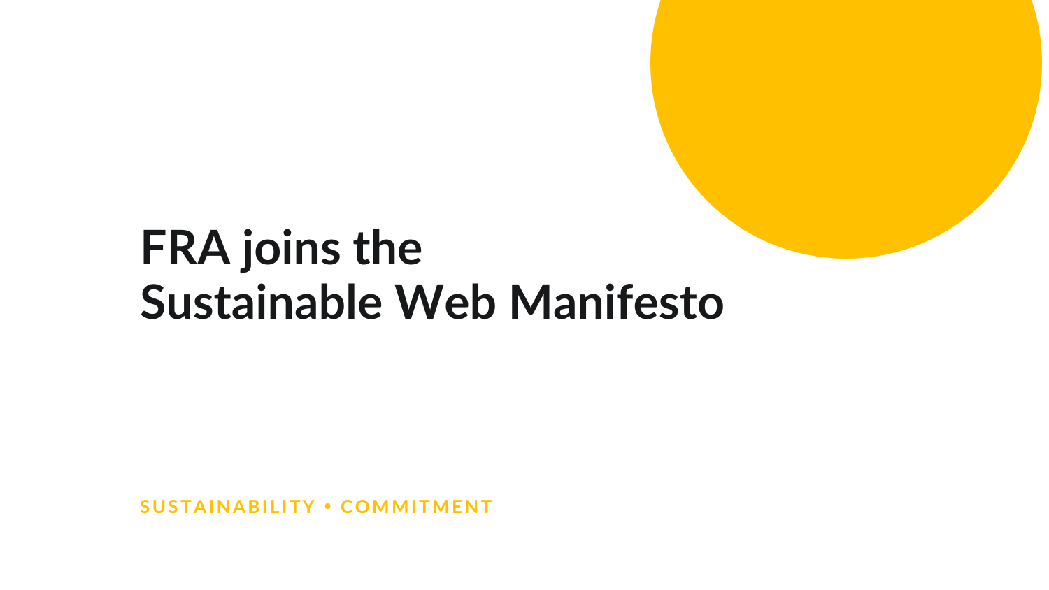 FRA becomes a signatory of the Sustainable Web Manifesto (update)