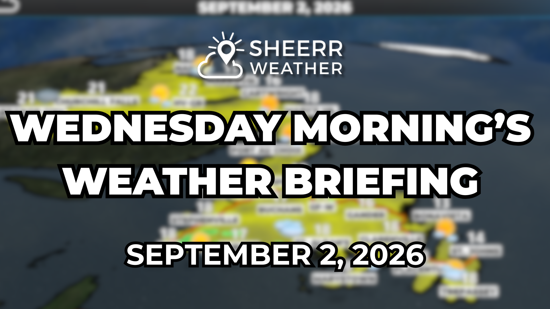 Wednesday Morning’s Weather Briefing — September 2, 2026