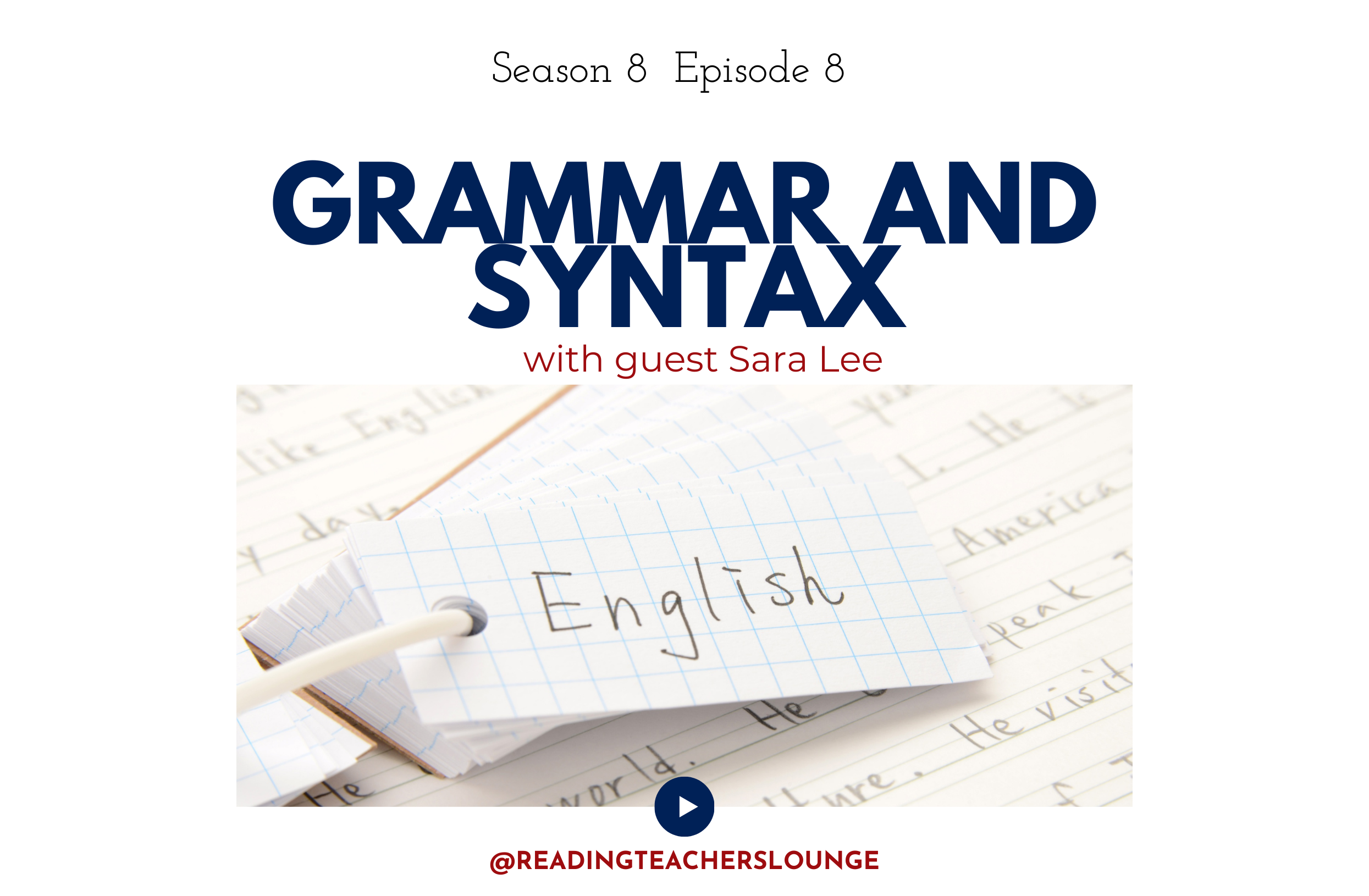 S8 E8 Syntax and Grammar