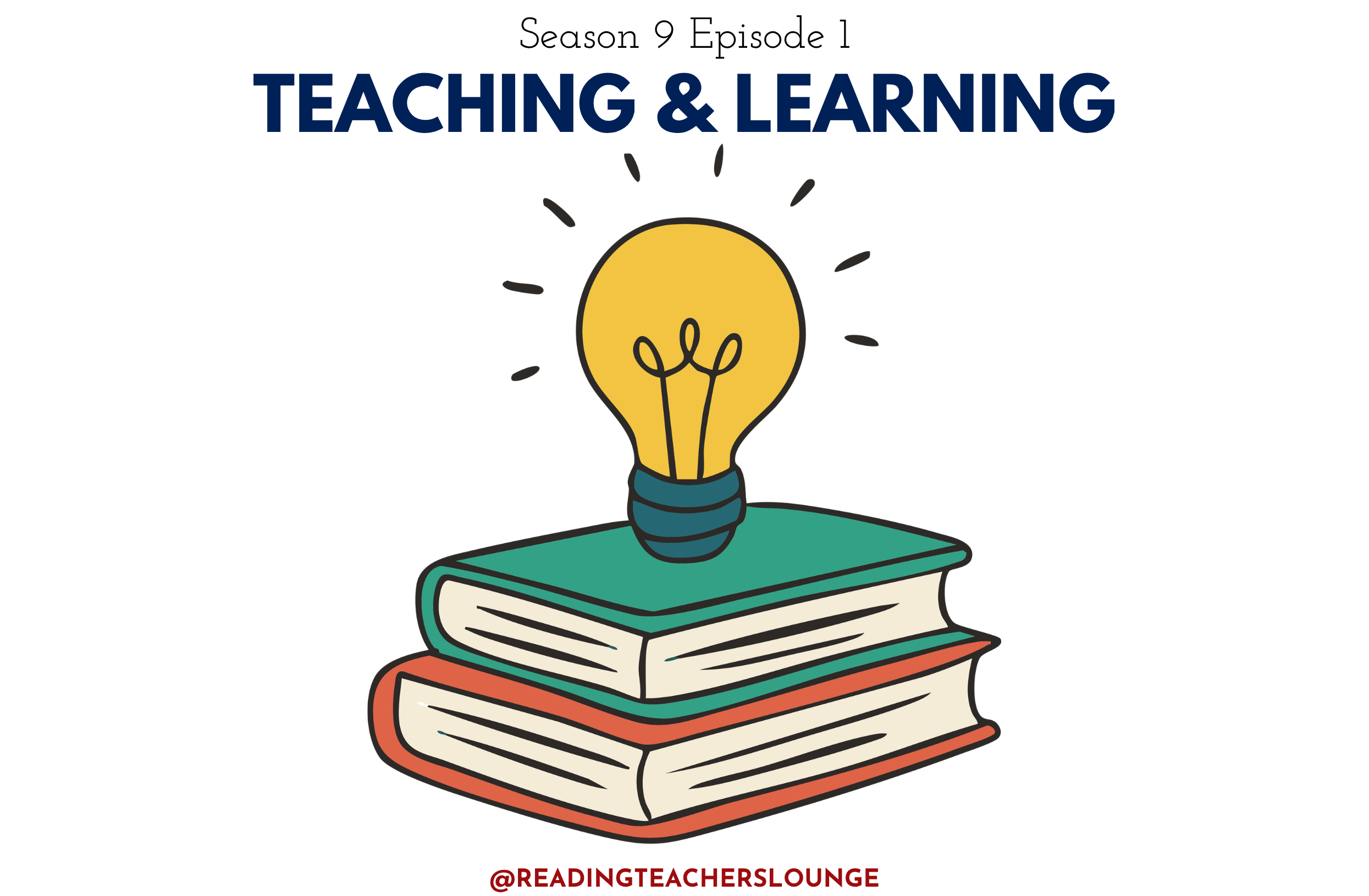 S9 E1 Teaching and Learning