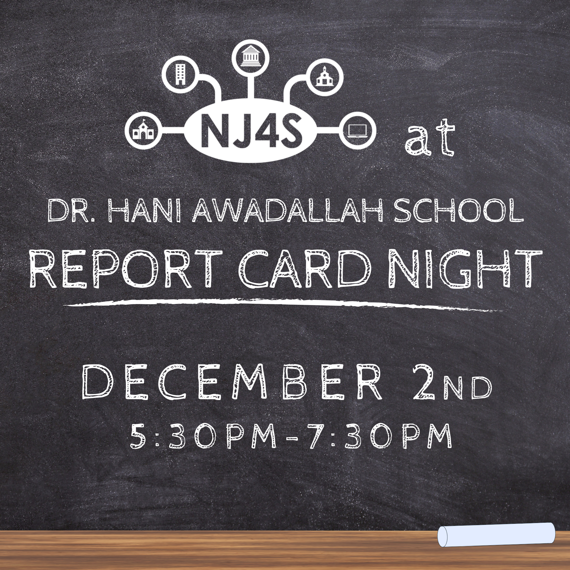 NJ4S @ Dr. Hani Awadallah School Report Card Night