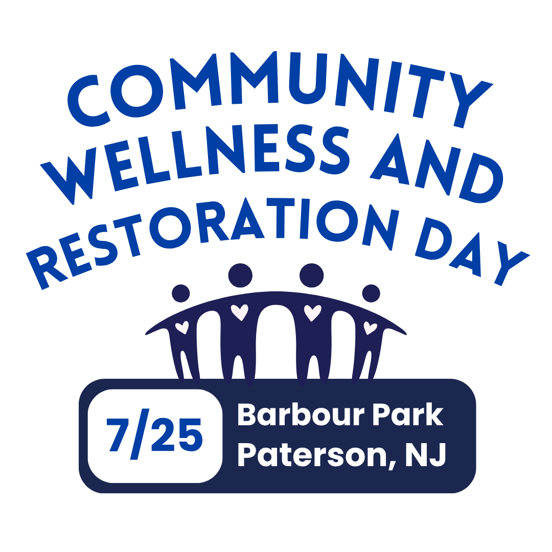 NJ4S @ Community Wellness & Restoration Day