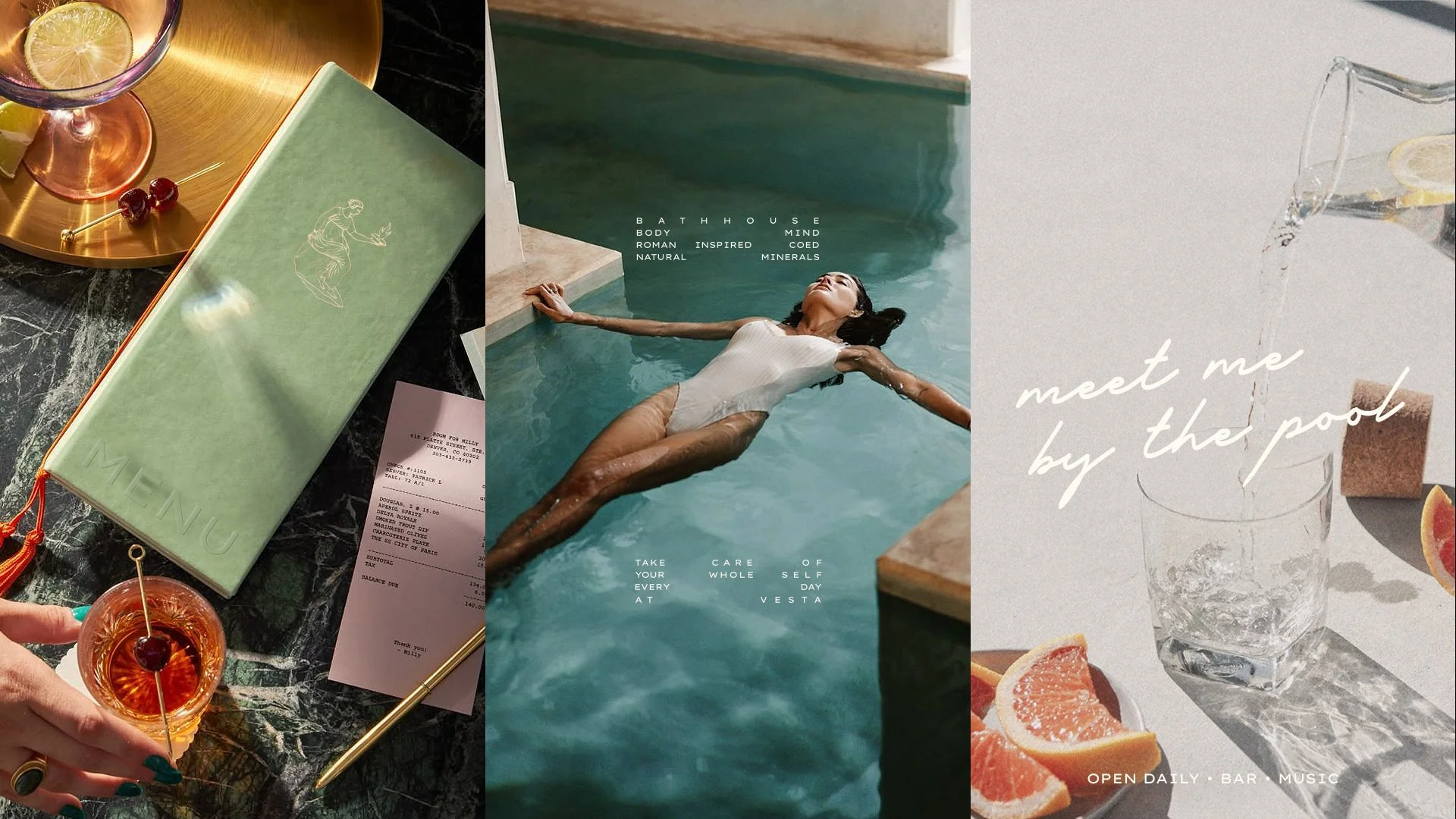 A triptych with three sections. The left section shows a green menu cover on a marble surface with a drink containing ice and lemon wedge, and a person's hand holding a glass with an orange-colored beverage garnished with cherries and a golden skewer. The middle section features a woman in a white swimsuit floating in a swimming pool with text about a bathhouse and self-care. The right section depicts a glass of water with ice and lemon slices on a white surface, surrounded by grapefruit slices, with text saying "meet me by the pool" and details about a bar and music.