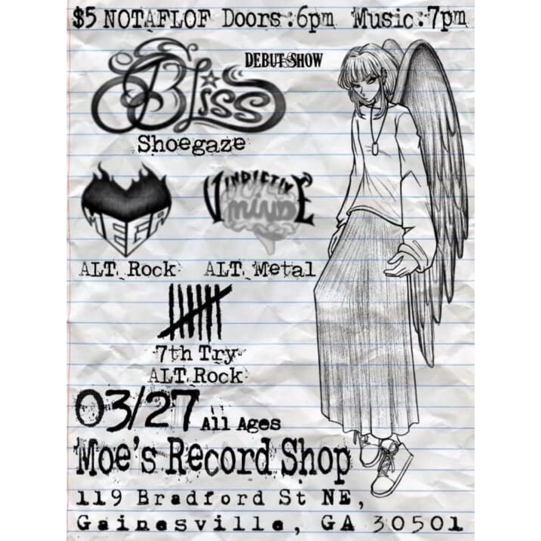 Bliss, MEGAHEART, Vindictive Mind, &amp; 7th Try LIVE at Moe’s