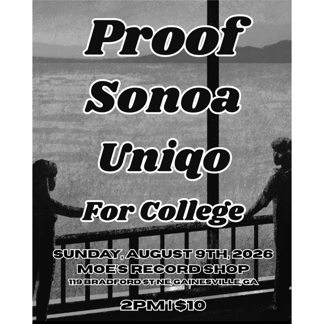 Live Music at Moe's Record Shop, Sunday August 9th, Proof, Sonoa, Uniqo, & For College