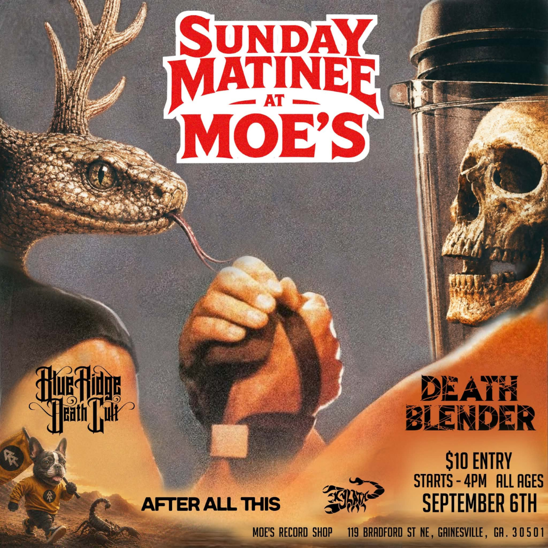 Live Music at Moe's Record Shop, Blue Ridge Death Cult, Deathblender, After All This, & Kylath