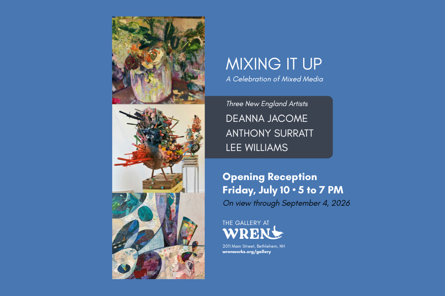 Opening Reception for Mixing It Up: A Celebration of Mixed Media