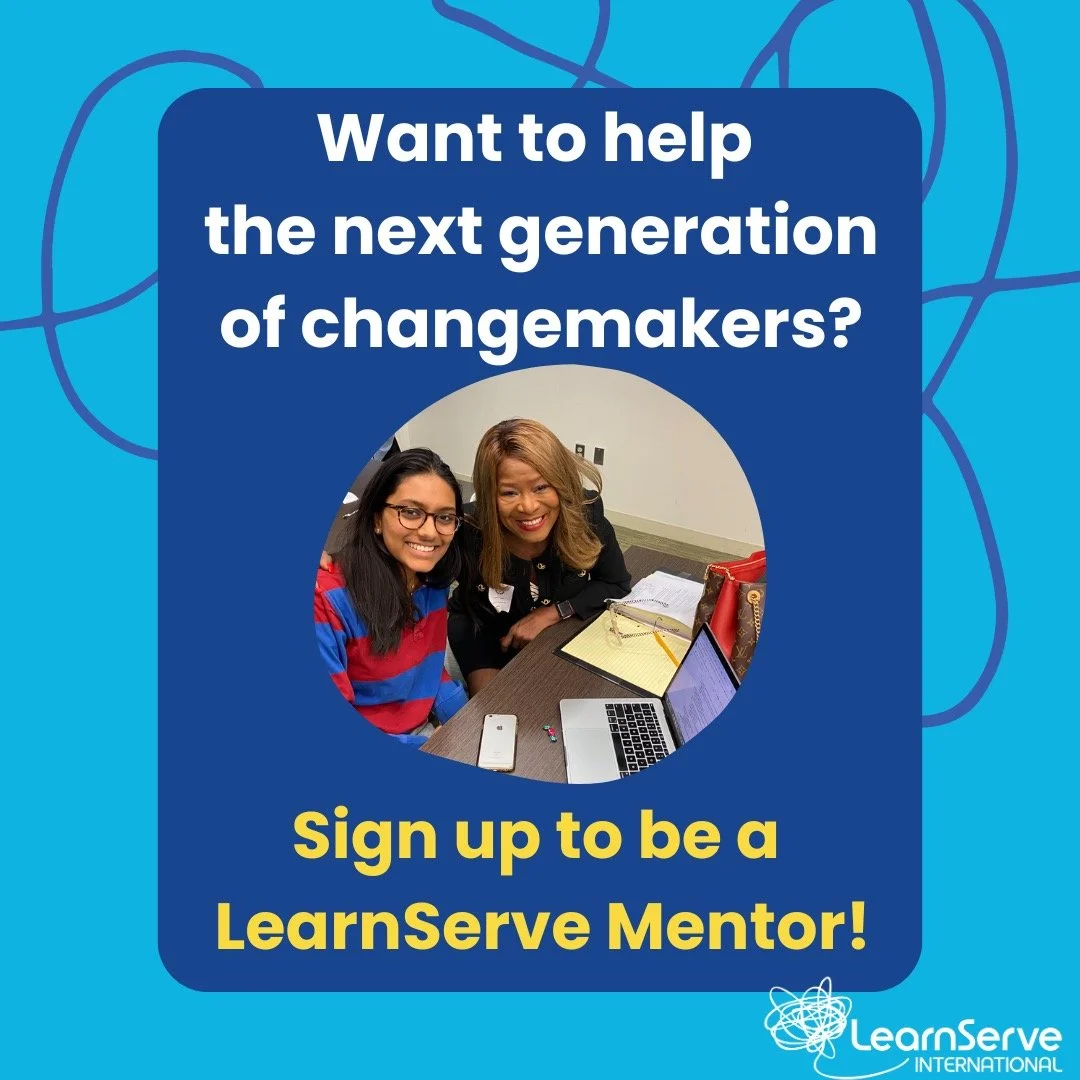 Calling all DC area professionals!

Your experience can empower the next generation of changemakers.

Join LearnServe and mentor youth ready to make an impact&mdash;opportunities available monthly on Thursdays or Saturdays starting in October. Want t