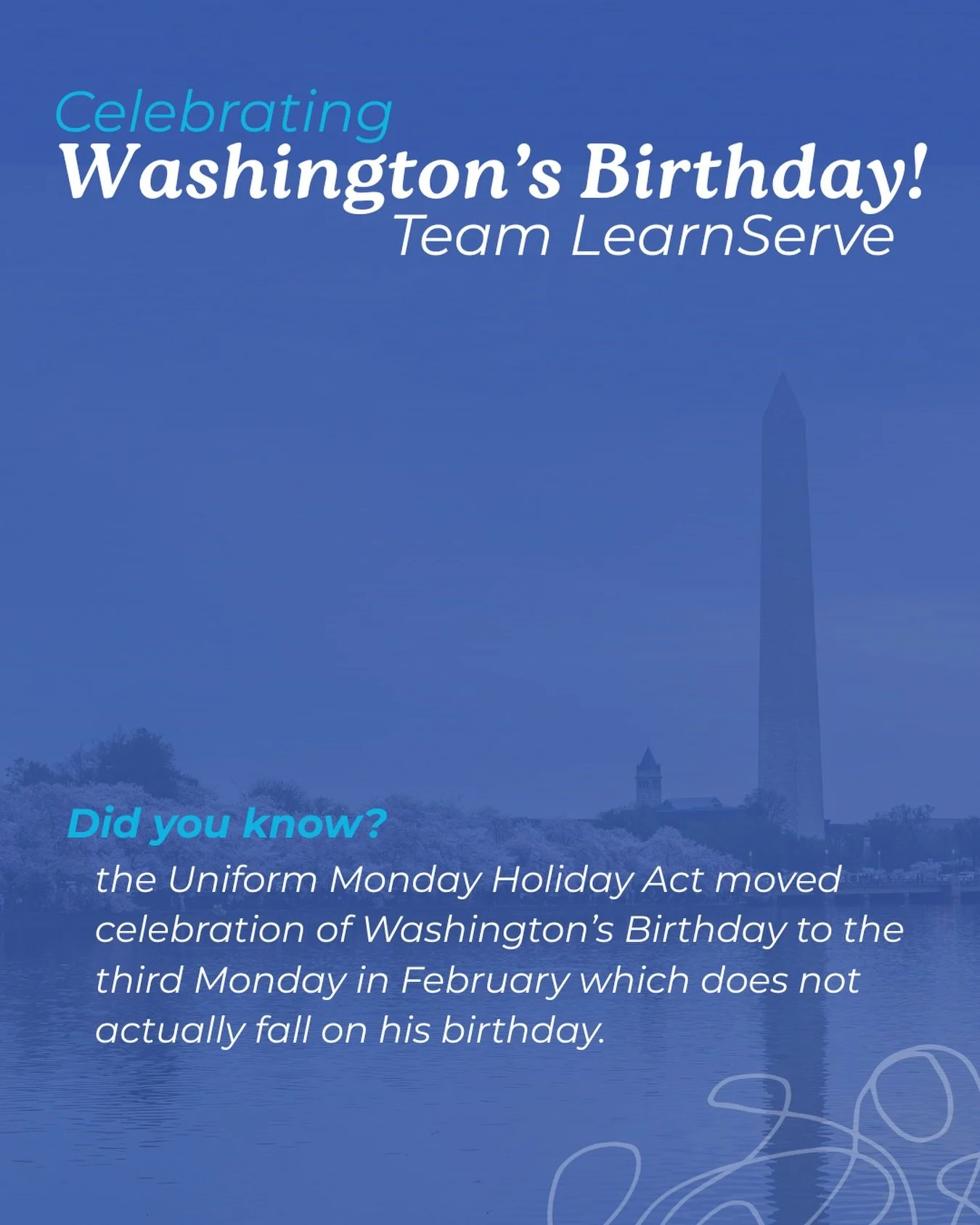 On Washington&rsquo;s Birthday, we recognize the importance of public service and civic leadership. LearnServe is proud to support students who turn learning into action for the public good.