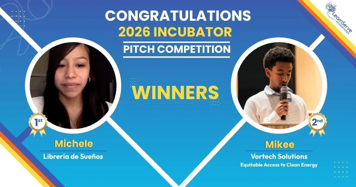 Happy Thursday LearnServe Community!

We are excited to share the winners of LearnServe&rsquo;s Incubator 2026 Pitch Competition held virtually on March 28th! This was one of our closest competitions yet which demonstrated the incredible amount of ef