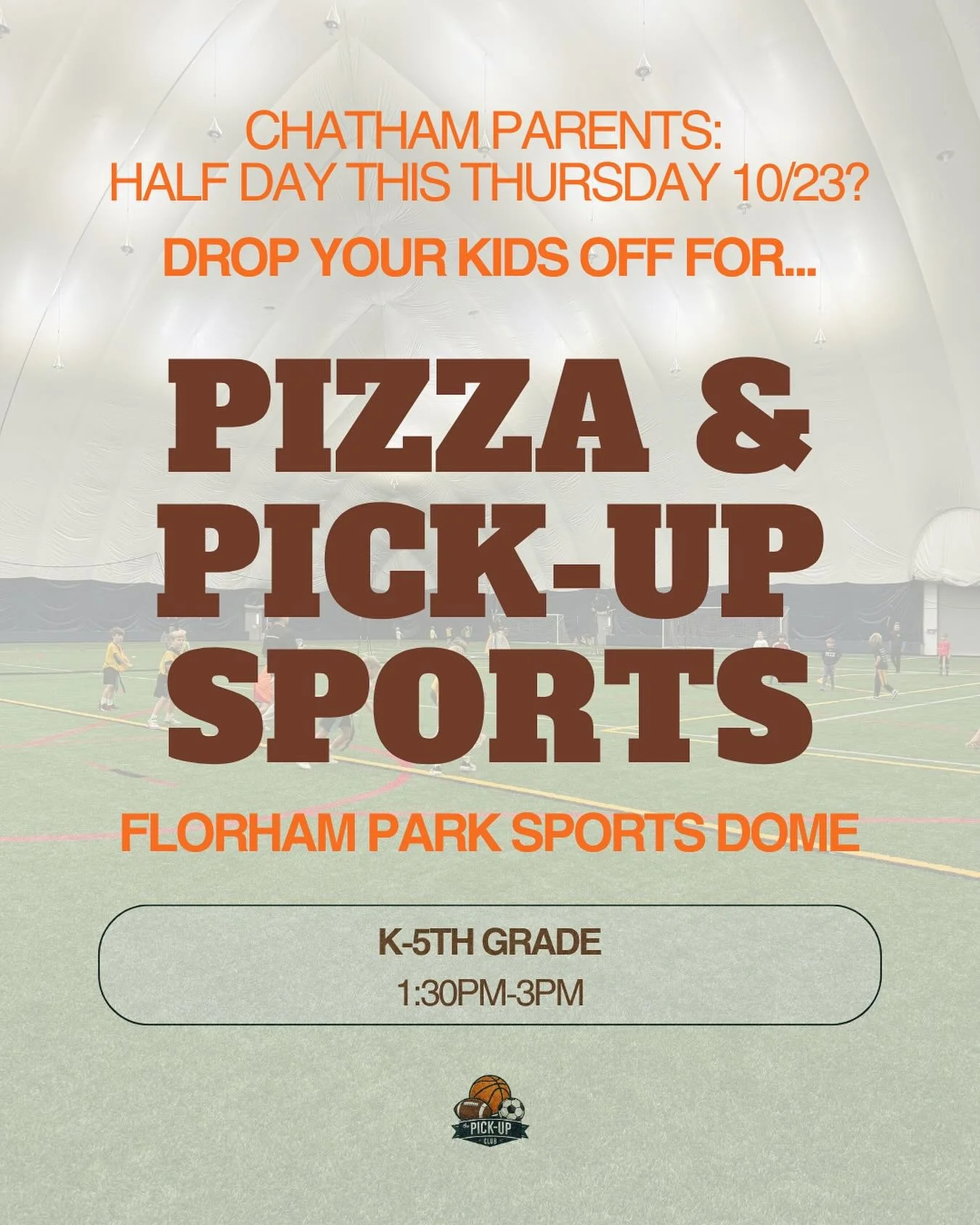 After our awesome Pizza &amp; Pick-Up Sports event last Monday, we&rsquo;re running it back this Thursday (10/23)! 🙌 For any Chatham families who have a half day, drop off your K-5th graders at the Florham Park Sports Dome from 1-2:30PM for more piz