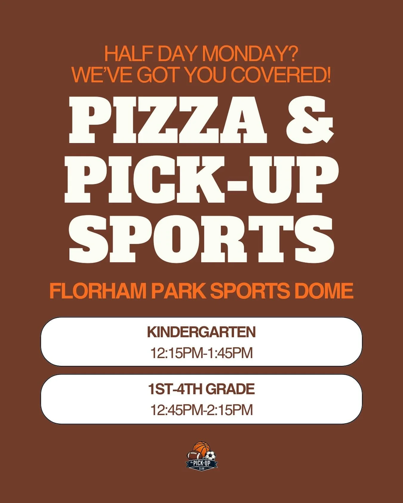 Half Day Monday? We&rsquo;ve got you covered! 🌧️🙌
With Monday looking like a total washout, our Half Day Pick-Up Sports &amp; Pizza 🍕⚽️🏈 will now be held indoors at the Florham Park Sports Dome!

When: Monday, Oct 13
Kindergarten: 12:15&ndash;1:4