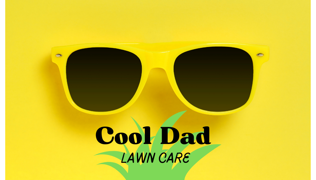 Cool Dad Lawn Care
