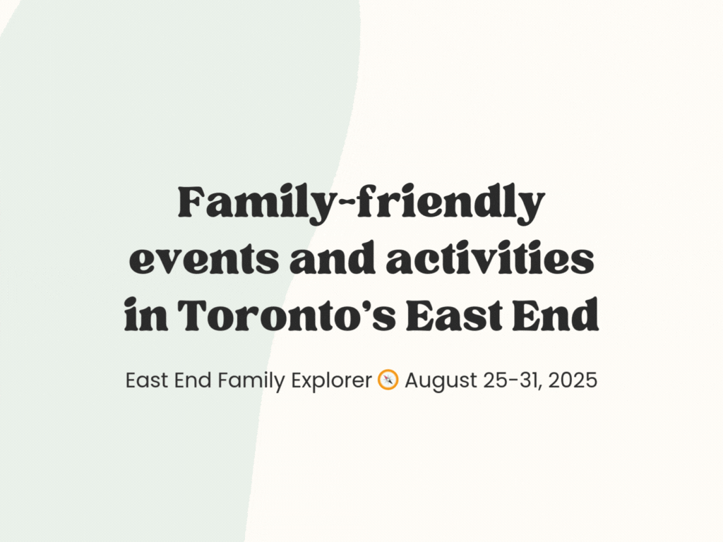 East End Family Explorer 🧠August 25-31