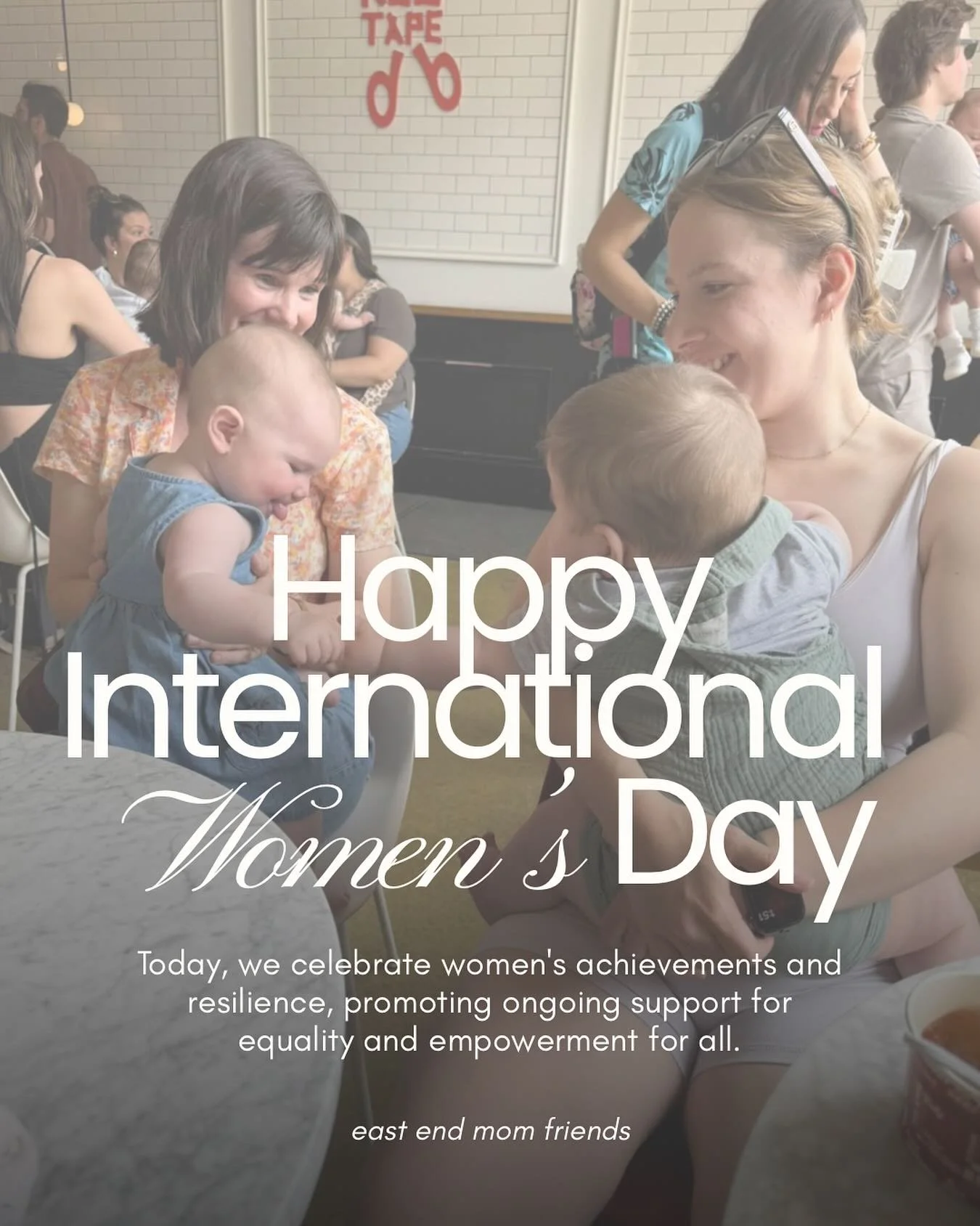 Now more than ever, motherhood deserves a village, and we&rsquo;re proud to be building one together. Happy international womens day from all of us at east end mom friends 🌸💗
