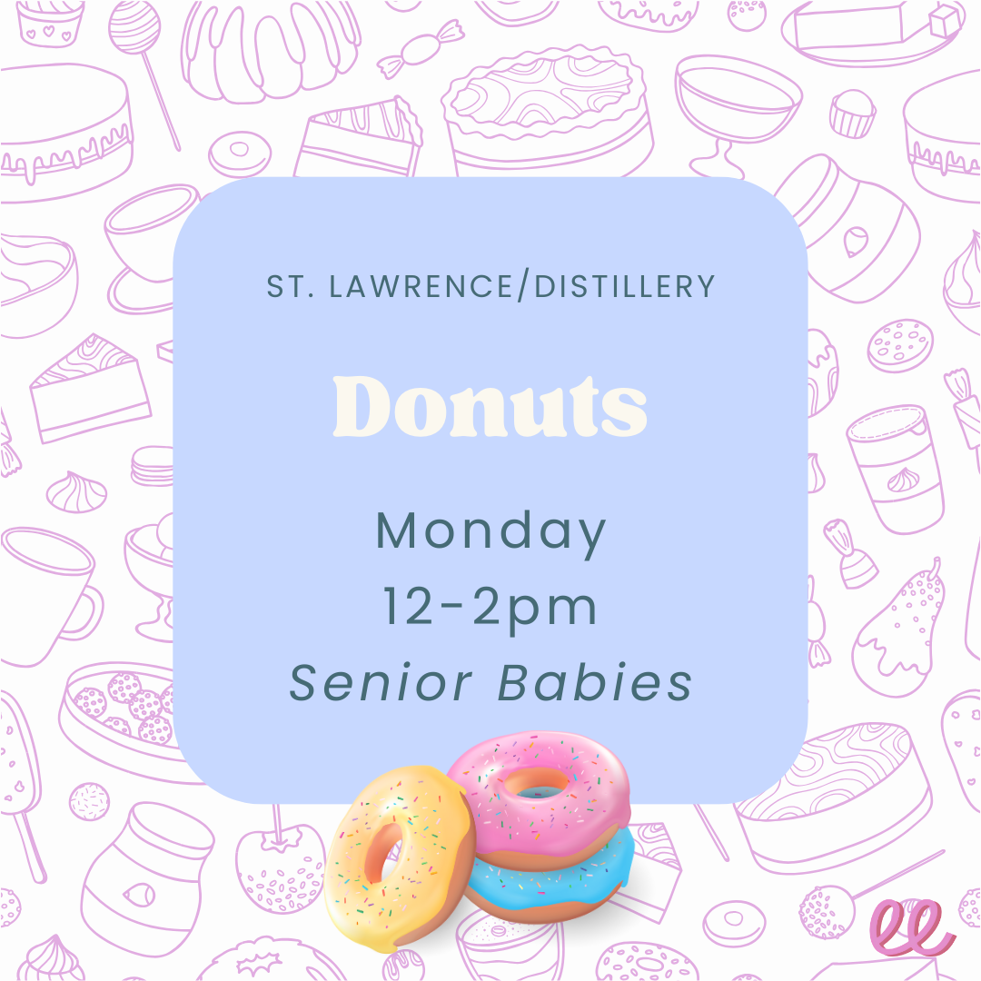St. Lawrence/ Distillery Senior Babies Monday PM - *Donuts*