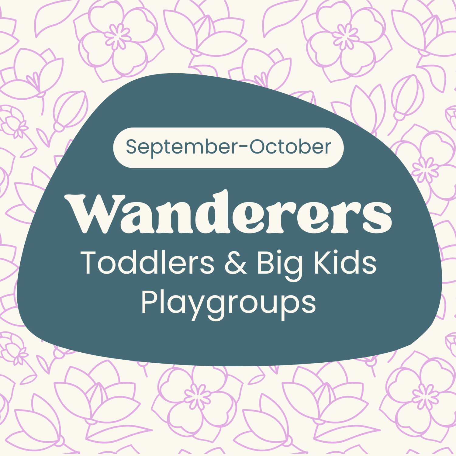 Wanderers: Toddlers & Big Kids