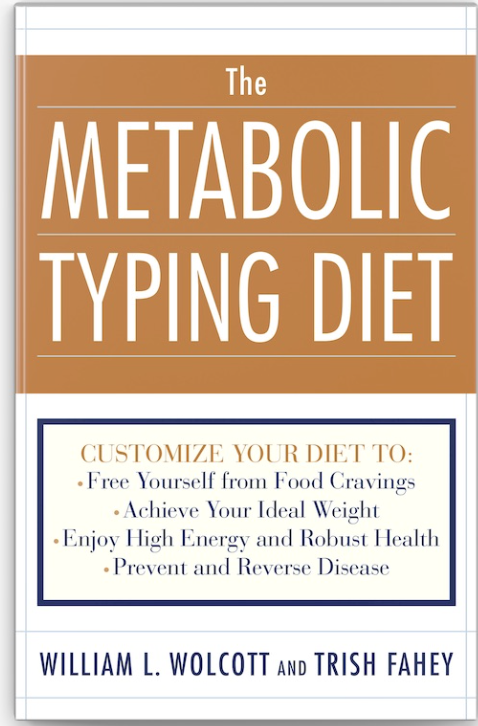 Metabolic Typing Diet - William L Colcott and Trish Fahey