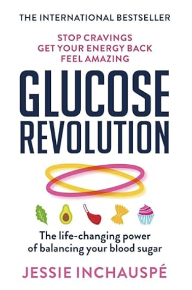 Glucose Revolution - Jessie Inchauspe