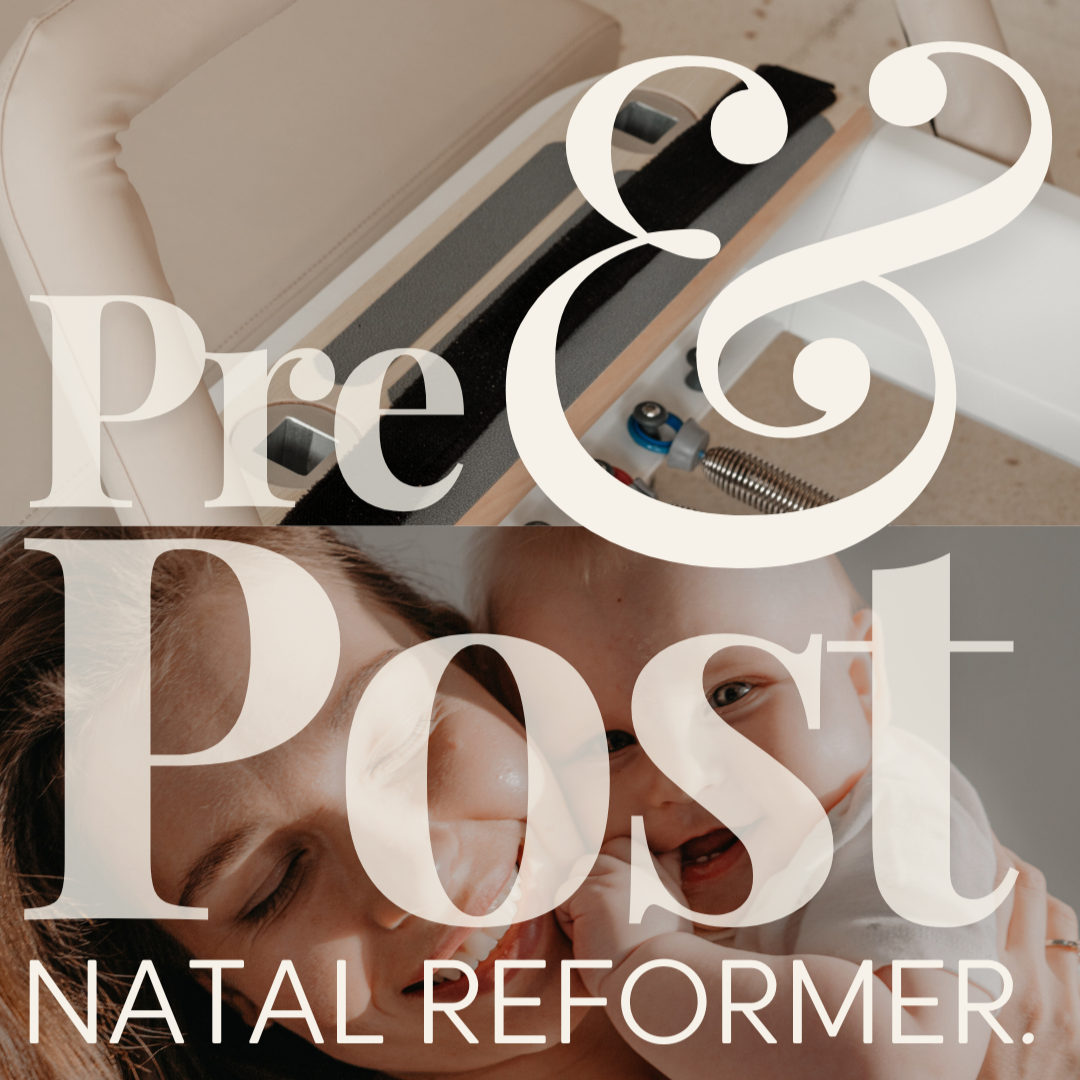 PRE+POST NATAL REFORMER PILATES