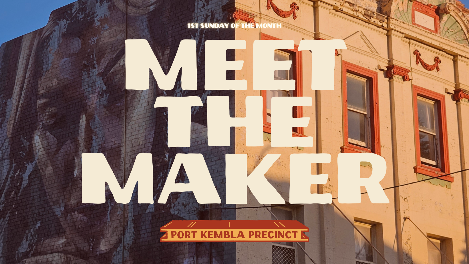 Meet the maker event Port Kembla