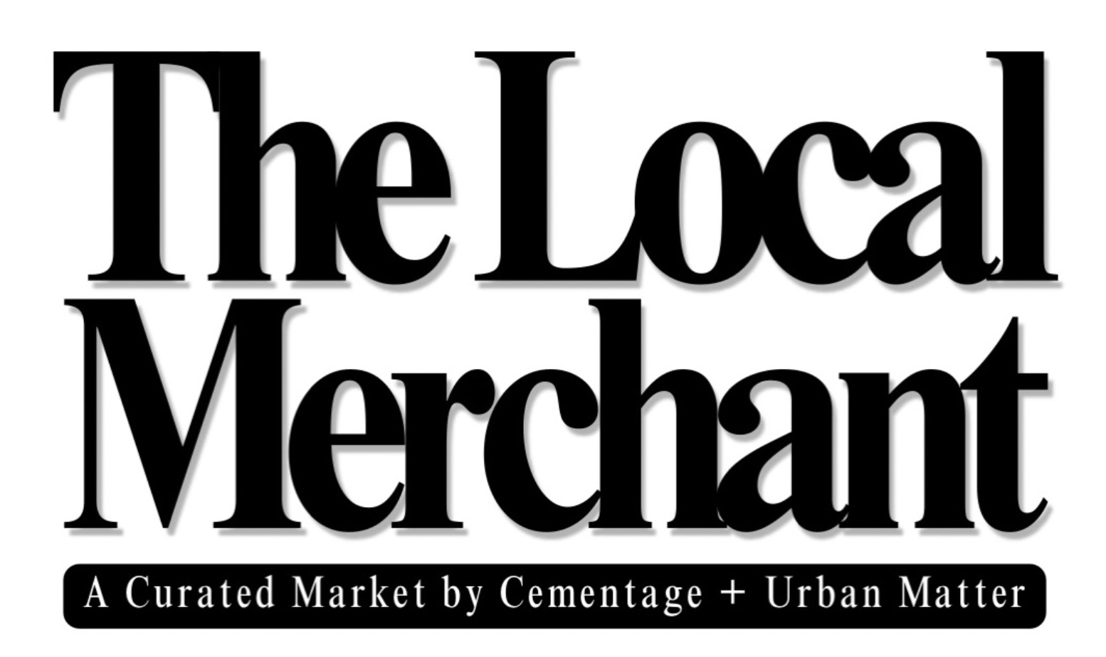 The Local Merchant Market