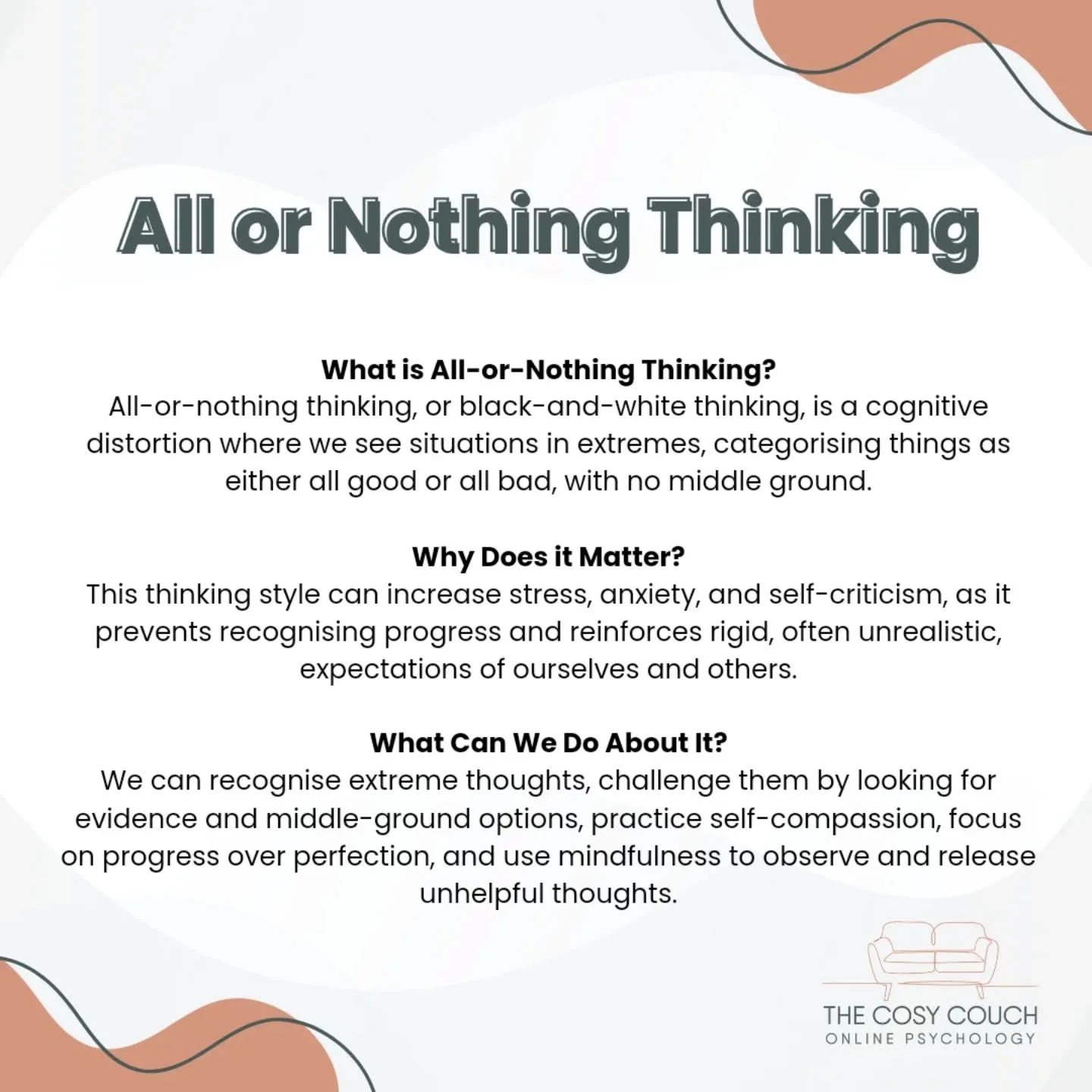 ✨ Shift your mindset and embrace progress over perfection
✨ Challenge those black and white thoughts 
✨ Learn to recognise the grey areas in your life 
Book an appointment now 👉 www.thecosycouch.com.au 
#cognitivedistortions
#allornothing #mentalh