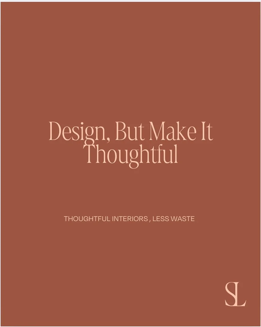 Sustainability in design isn&rsquo;t just about recycling&mdash;it starts with the choices we make from the very beginning. 

Investing in well-crafted, timeless pieces means fewer throwaway trends and more spaces filled with beauty, quality, and lon