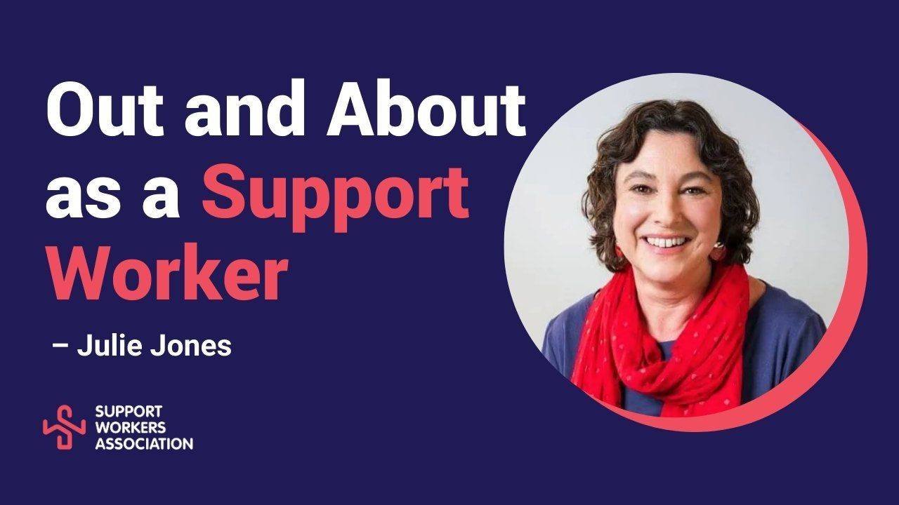 Out and about as a support worker