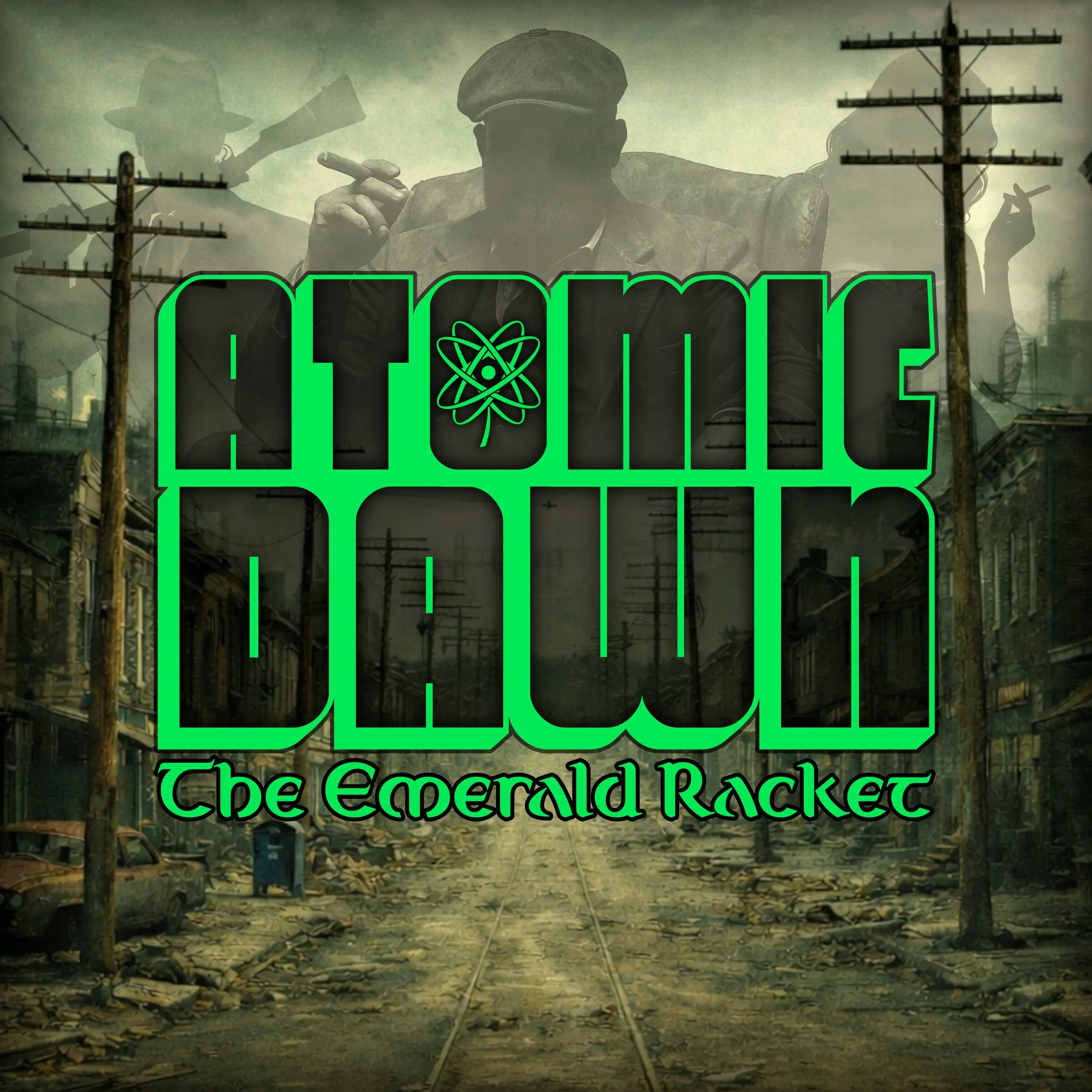 Atomic Dawn: The Emerald Racket