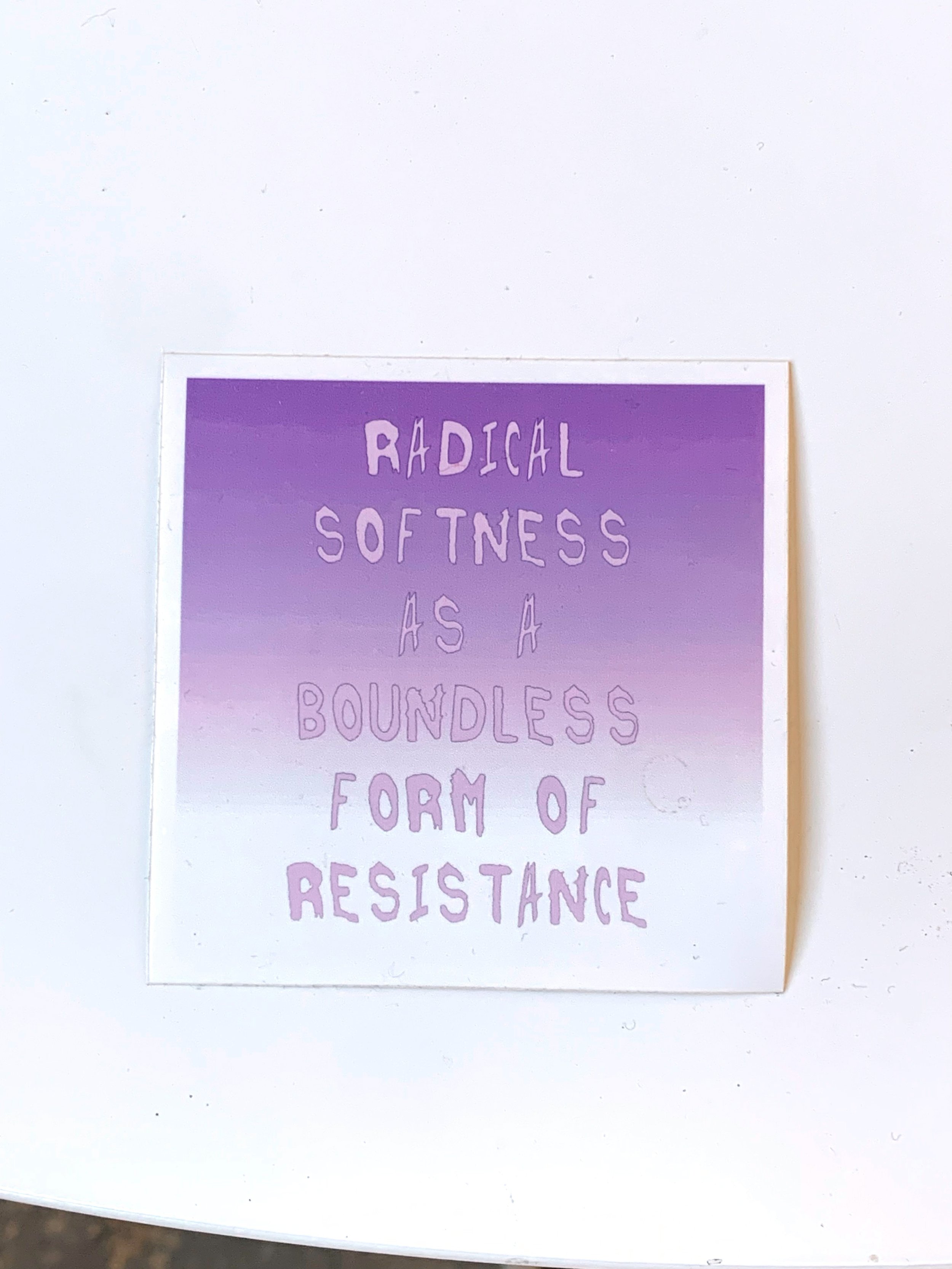 Radical Softness Sticker