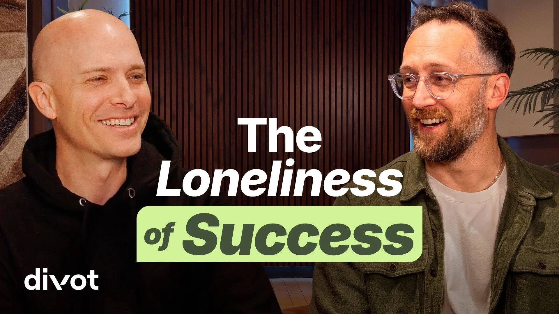 #49: Success, Loneliness, Ambition &amp; Why High Performers Never Feel Enough | David Spinks