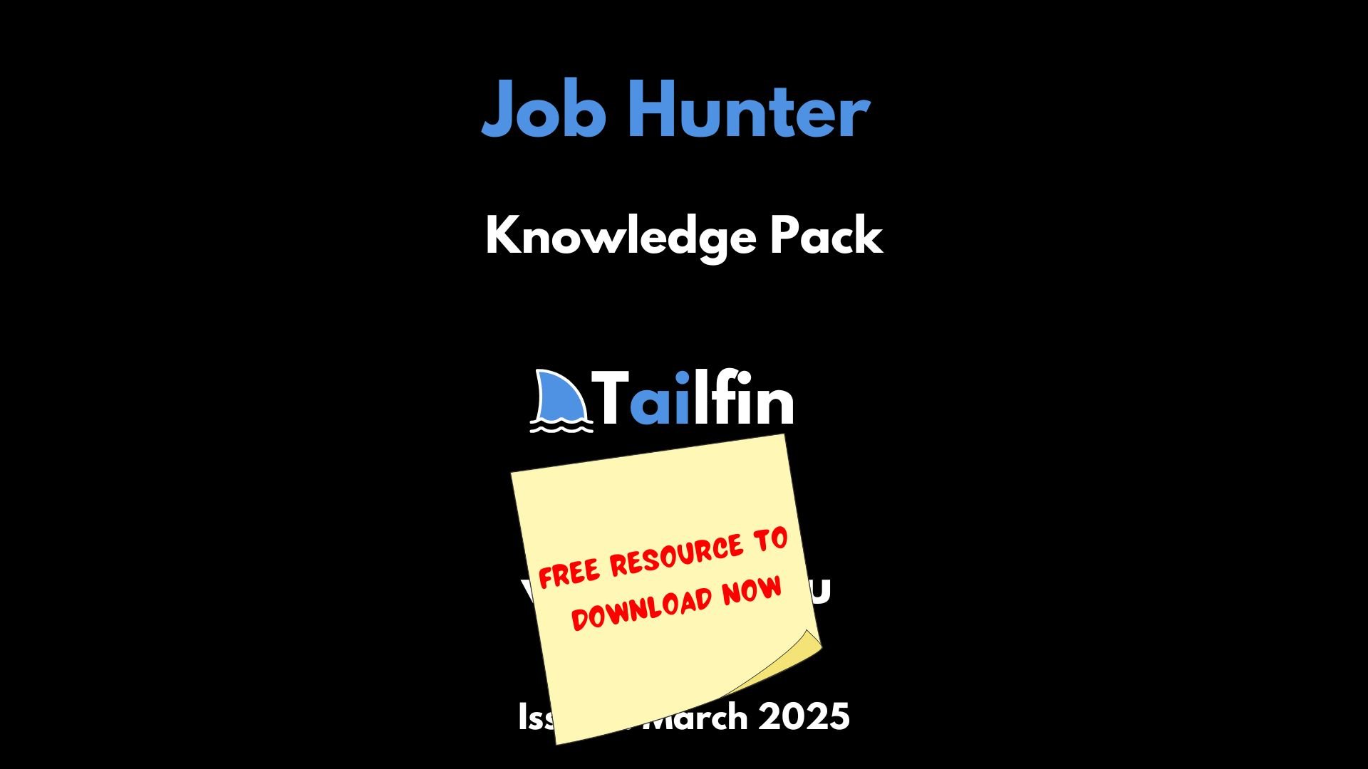 Tailfin: Job Hunter Knowledge Pack - the 12 essential AI tools for success - FREE DOWNLOAD