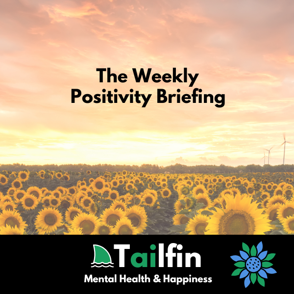 Tailfin Mental Health Weekly Positivity Bulletin 600x600 with Substack links.png