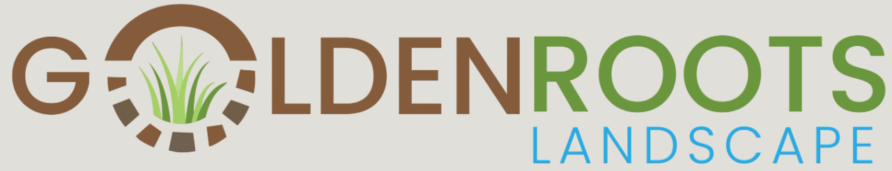 Golden Roots Landscape LLC.
