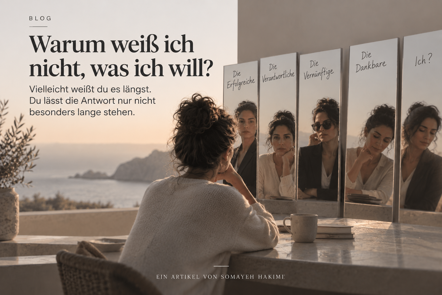Warum weiß ich nicht, was ich will?