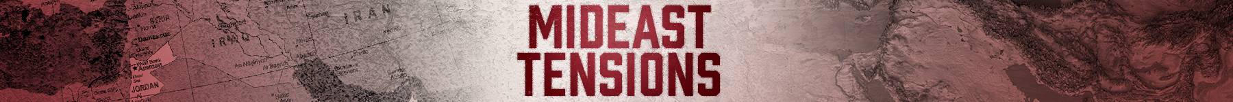 Map highlighting the Middle East with the text 'Middle East Tensions' overlaid.