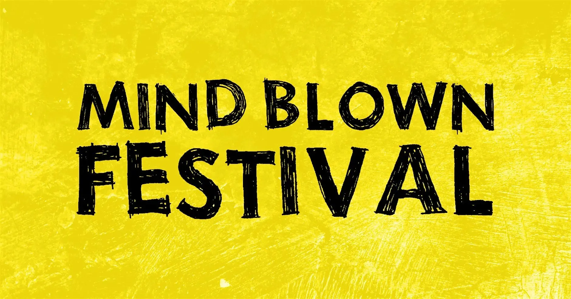 Mind Blown 2026 Music Festival is Coming!