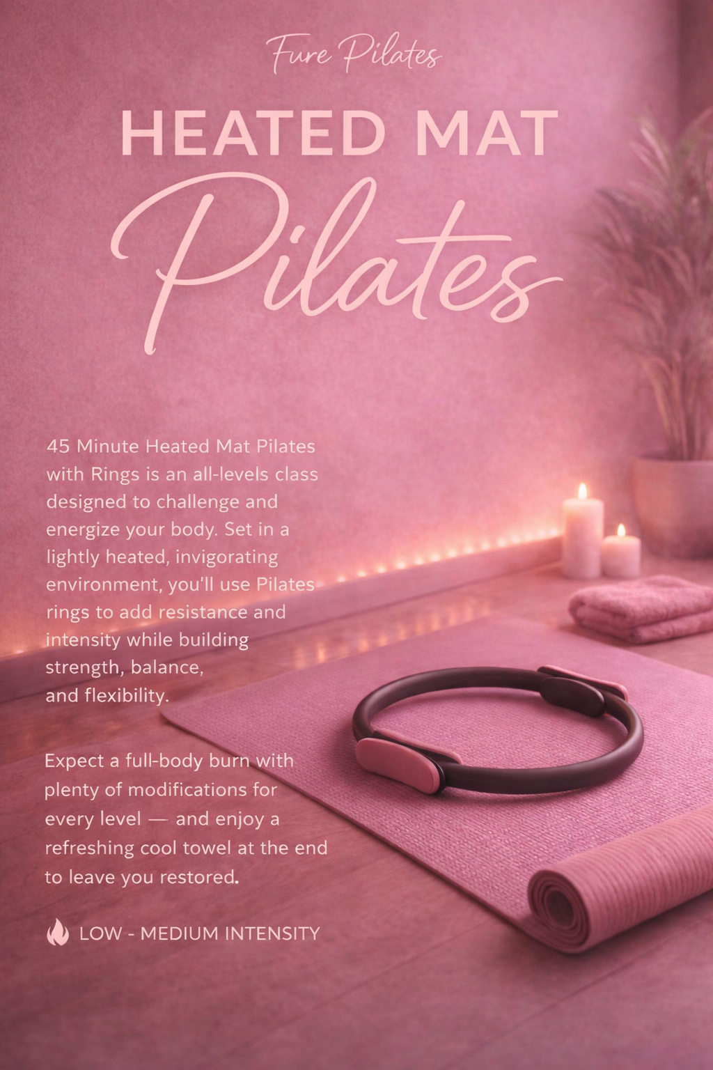 Heated Mat Pilates!