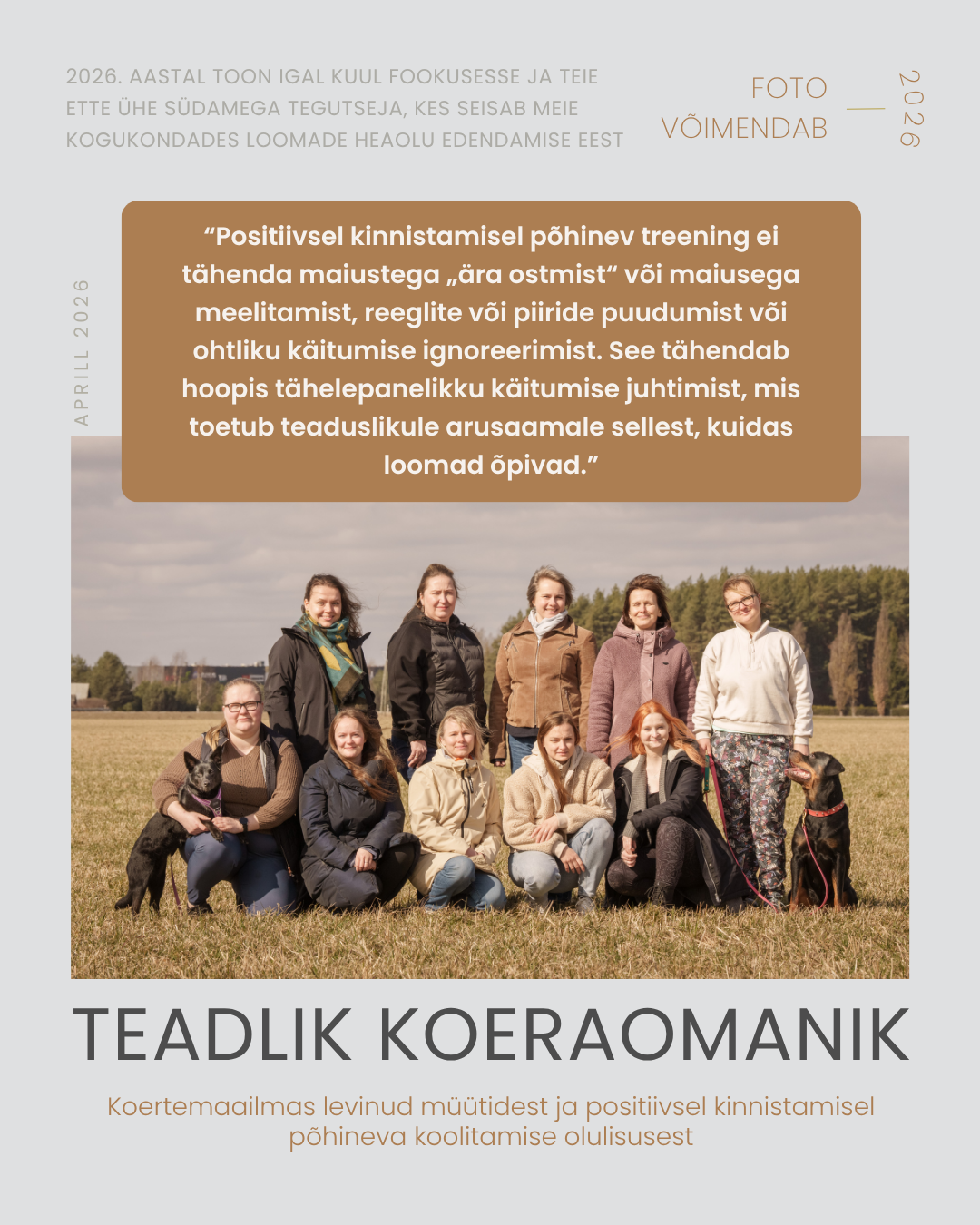 Teadliku koeraomaniku liikmed koertemaailmas levinud müütidest ja positiivsel kinnistamisel põhineva koolitamise olulisusest