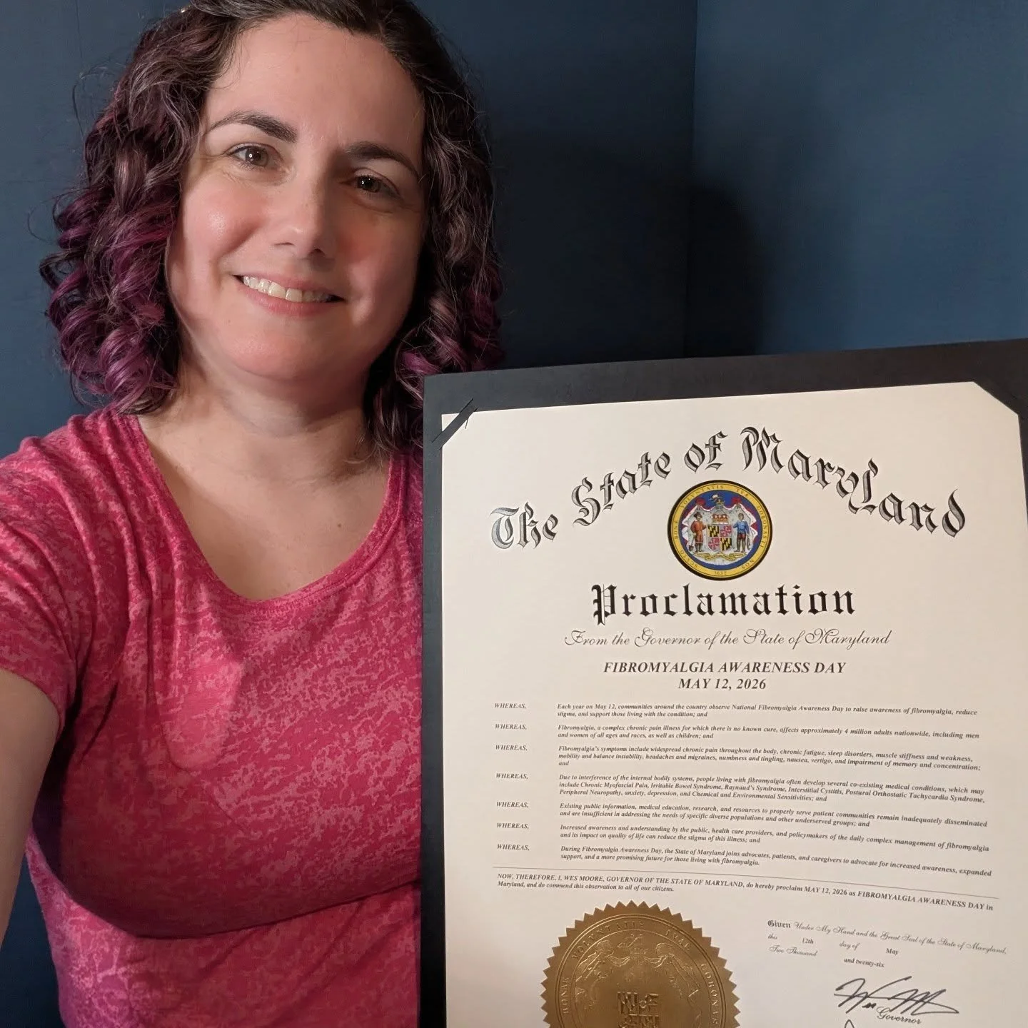 A heartfelt thank you to Governor Wes Moore for signing the Maryland proclamation recognizing today as Fibromyalgia Awareness Day. Having fibromyalgia acknowledged in this way means so much to those of us living with this invisible illness every sing