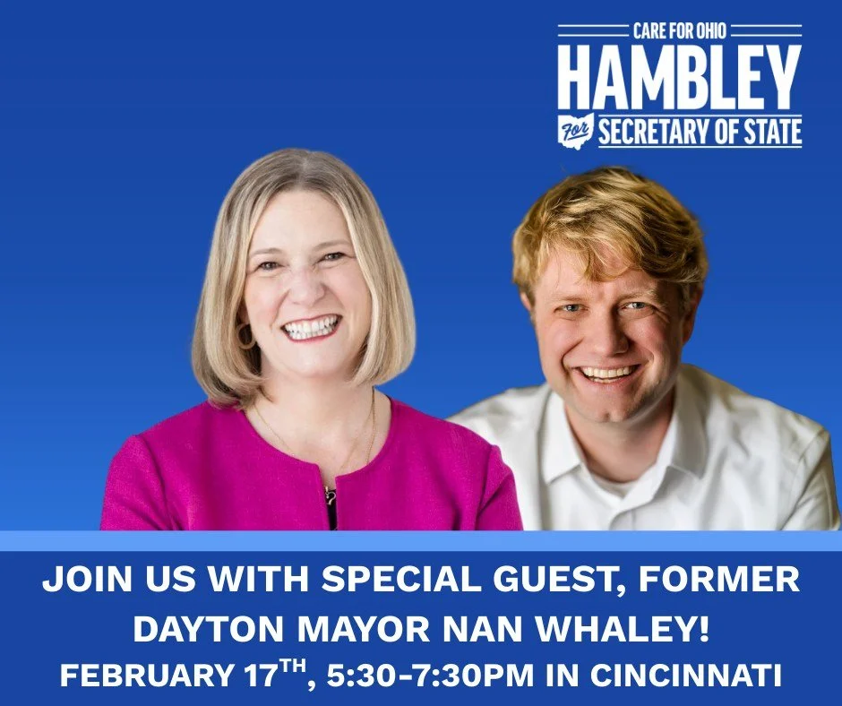 #Cincinnati! Join us on Tuesday, February 17th for an event with special guest former Dayton Mayor @Nan Whaley ! RSVP through the ActBlue link below. Thank you to our hosts for arranging this exciting evening! #HambleyForOhio #CareForOhio 

https://s