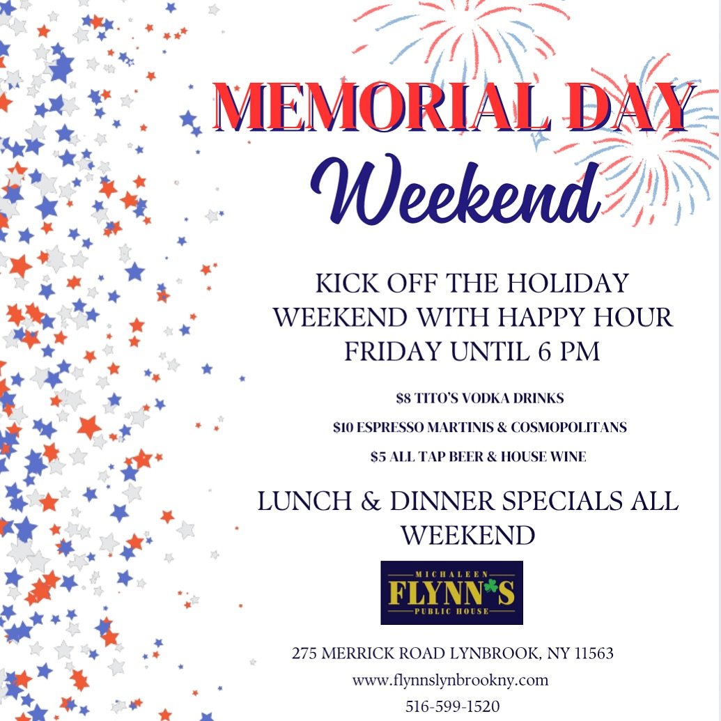 Spend the holiday weekend with us! πΊπΈ
#mdw #lynbrookny #summerkickoff #memorialdayweekend #michaleenflynns #longislandny