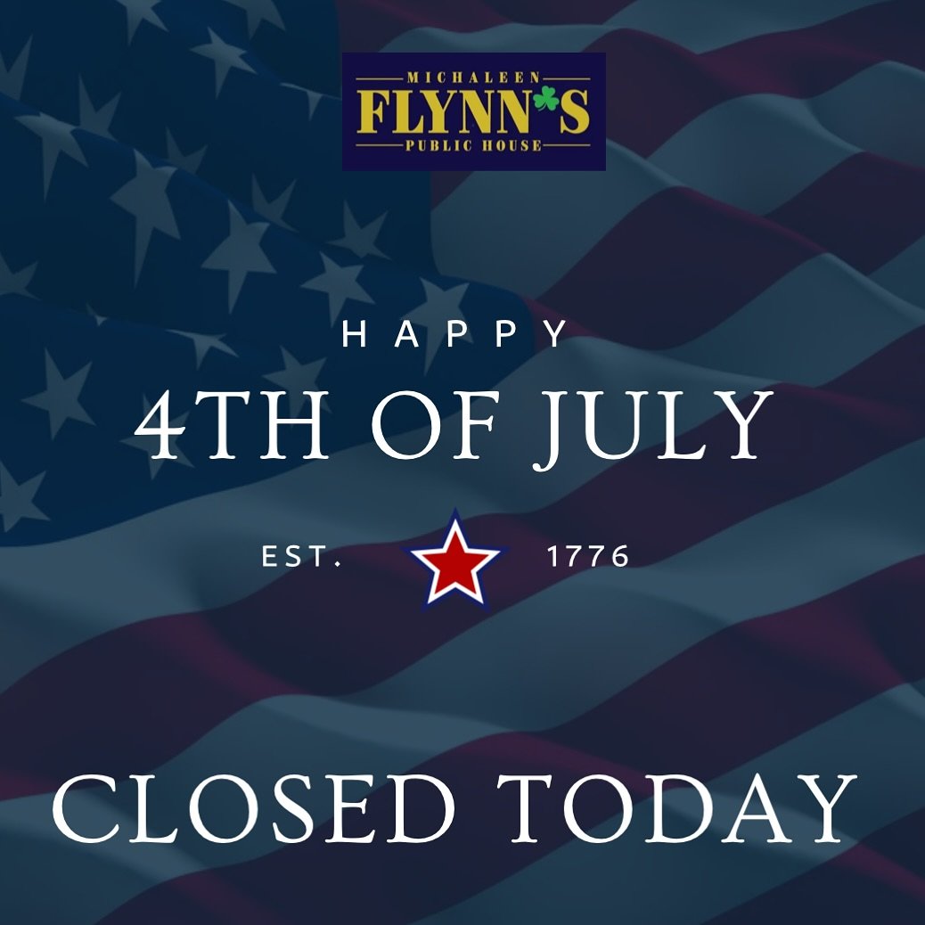 Happy 4th of July! We are closed today, be back tomorrow! πΊπΈ
#july4th #michaleenflynns #lynbrookny #summer